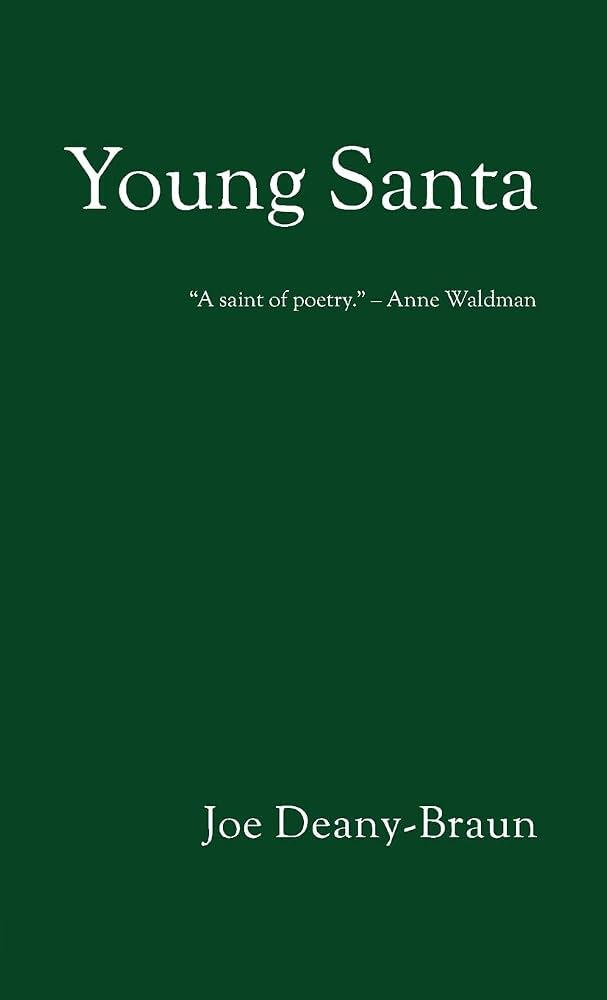 Young Santa Cover of Young Santa, a book of poems by Joe Deany-Braun